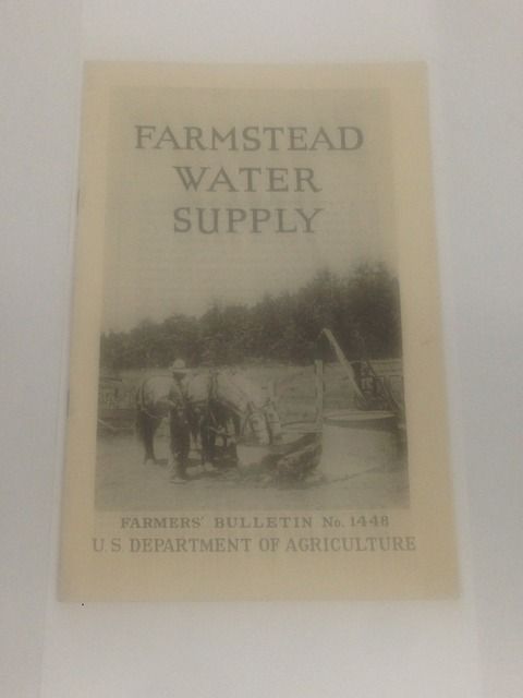 Farmstead Water Supply Farmers Bulletin No. 1448, Warren, George M. Farmstead Water Supply Farmers Bulletin No. 1448, Warren, George M.