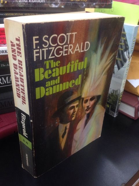 The Beautiful and the Damned, Fitzgerald, F. Scott The Beautiful and the Damned, Fitzgerald, F. Scott