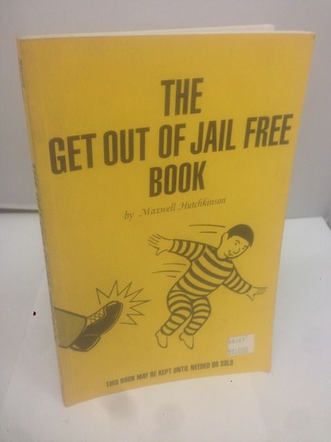 The Get Out of Jail Free Book, Hutchkinson, Maxwell The Get Out of Jail Free Book, Hutchkinson, Maxwell