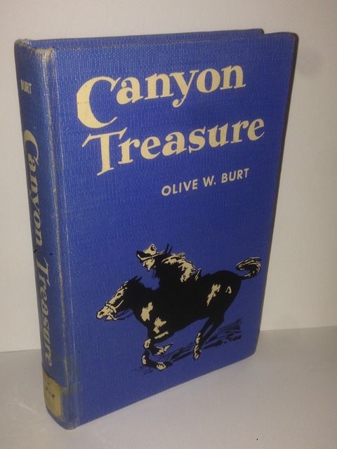 Canyon Treasure, Olive W. Burt Canyon Treasure, Olive W. Burt