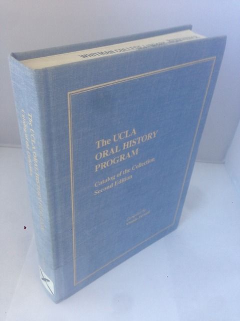 The Ucla Oral History Program : Catalog of the Collection Second Edition, Jayanti, Vimala The Ucla Oral History Program : Catalog of the Collection Second Edition, Jayanti, Vimala
