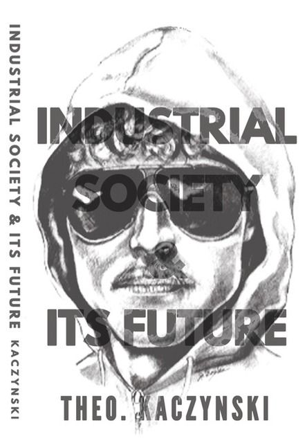 Image for Industrial Society & Its Future