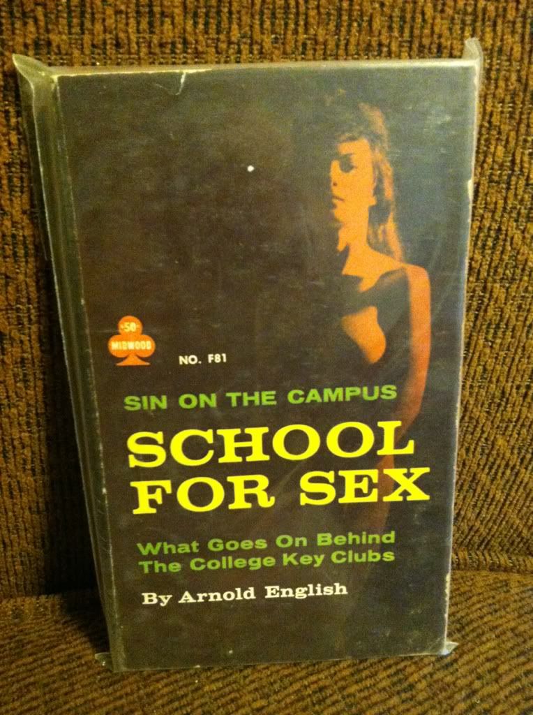 Image for School for Sex: What Goes On Behind the College Key Clubs by English, Arnold