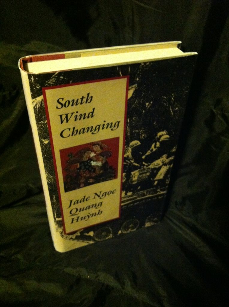 South Wind Changing, Huynh, Jade Ngoc Quang South Wind Changing, Huynh, Jade Ngoc Quang