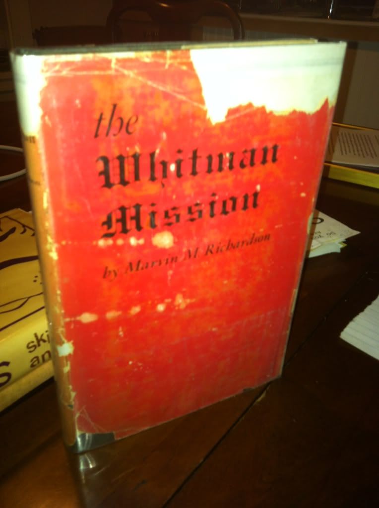 Image for The Whitman Mission: The Third Station On The Old Oregon Trail by Marvin M. Richardson