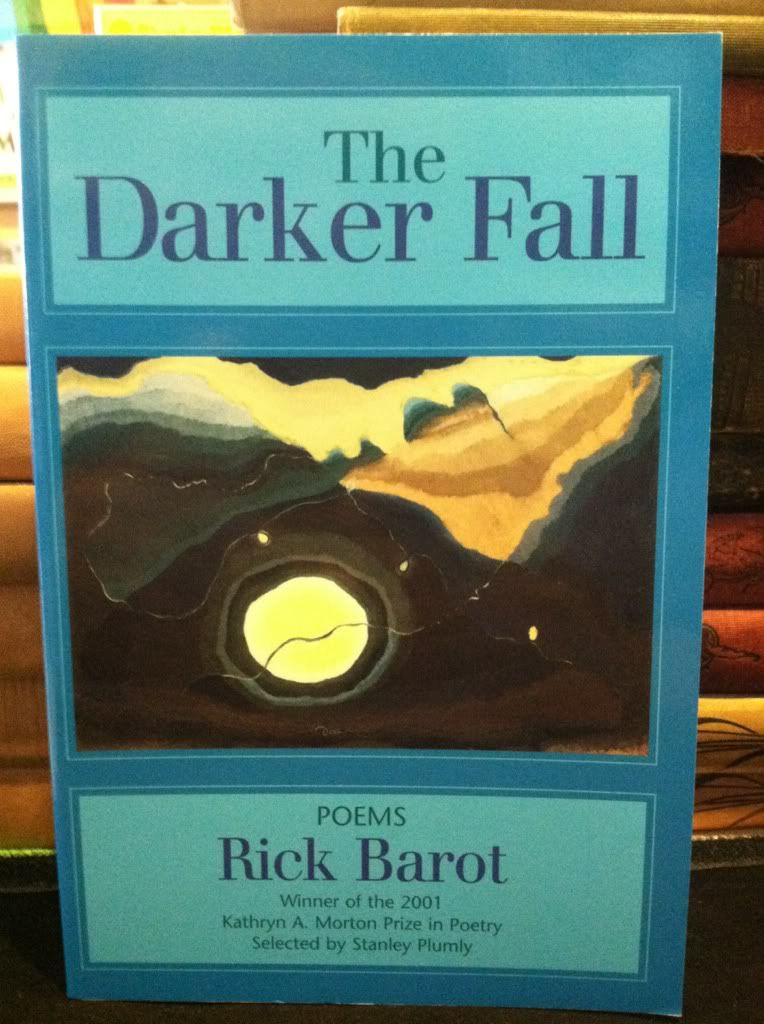 The Darker Fall: Poems, Barot, Rick The Darker Fall: Poems, Barot, Rick