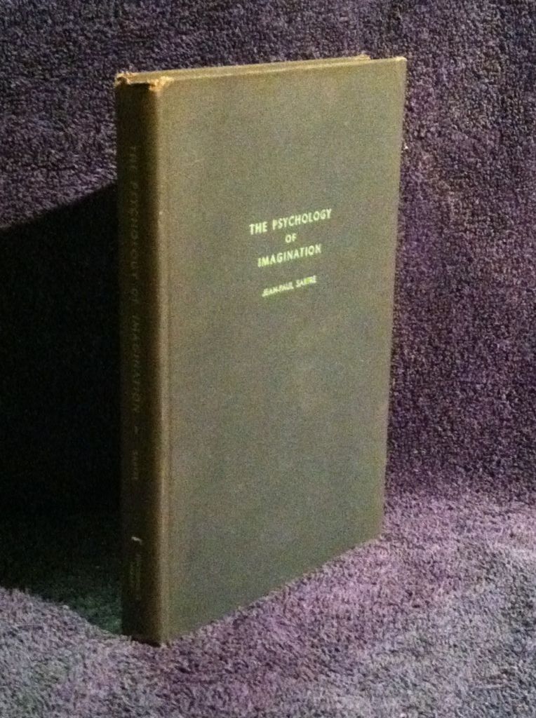 The Psychology of Imagination, Sartre, Jean Paul The Psychology of Imagination, Sartre, Jean Paul