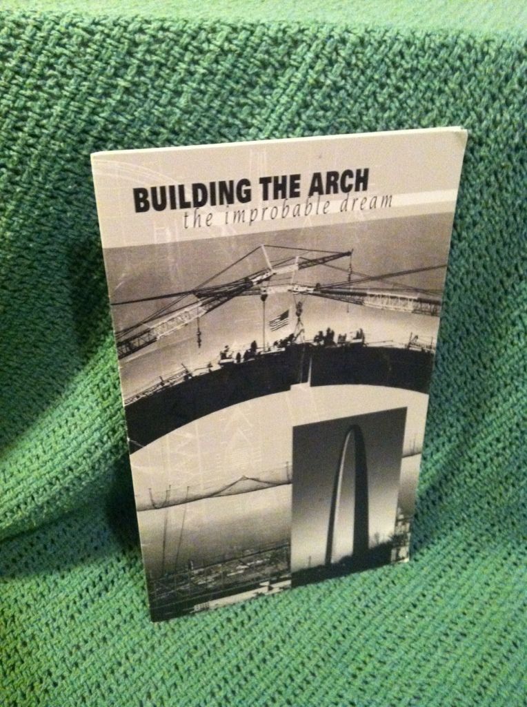 Image for Building the Arch: The Improbable Dream by n/a