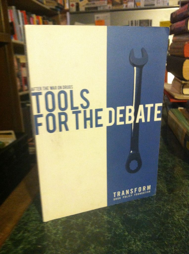 Image for After the War on Drugs: Tools for Debate