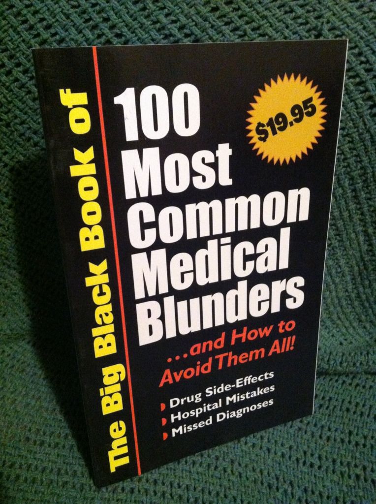 Image for 100 Most Common Medical Blunders And How To Avoid Them All -