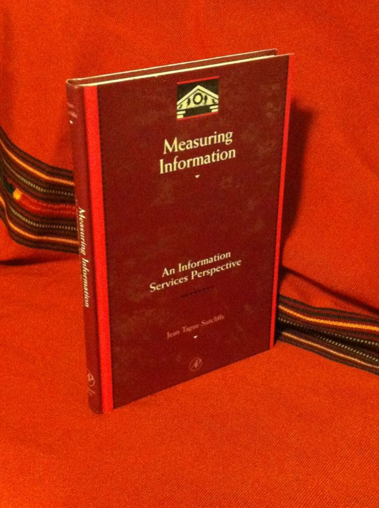 Image for Measuring Information: An Information Services Perspective (Library and Information Science)