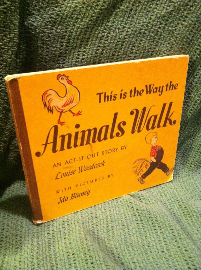 Image for This is the Way the Animals Walk: An Act-It-Out Story