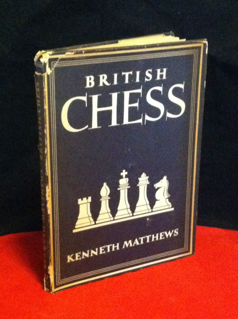 British Chess, Matthews, Kenneth British Chess, Matthews, Kenneth