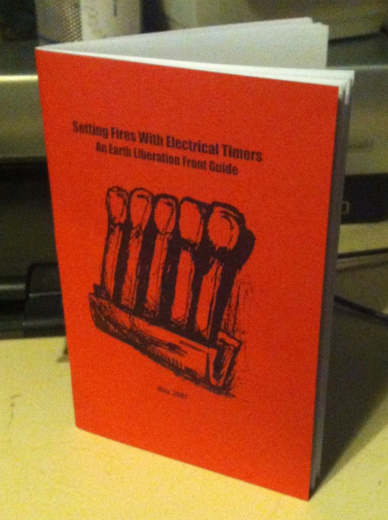 Setting Fires With Electrical Timers: An Earth Liberation Front Guide-E.L.F. by Anonymous, Anonymous Setting Fires With Electrical Timers: An Earth Liberation Front Guide-E.L.F. by Anonymous, Anonymous