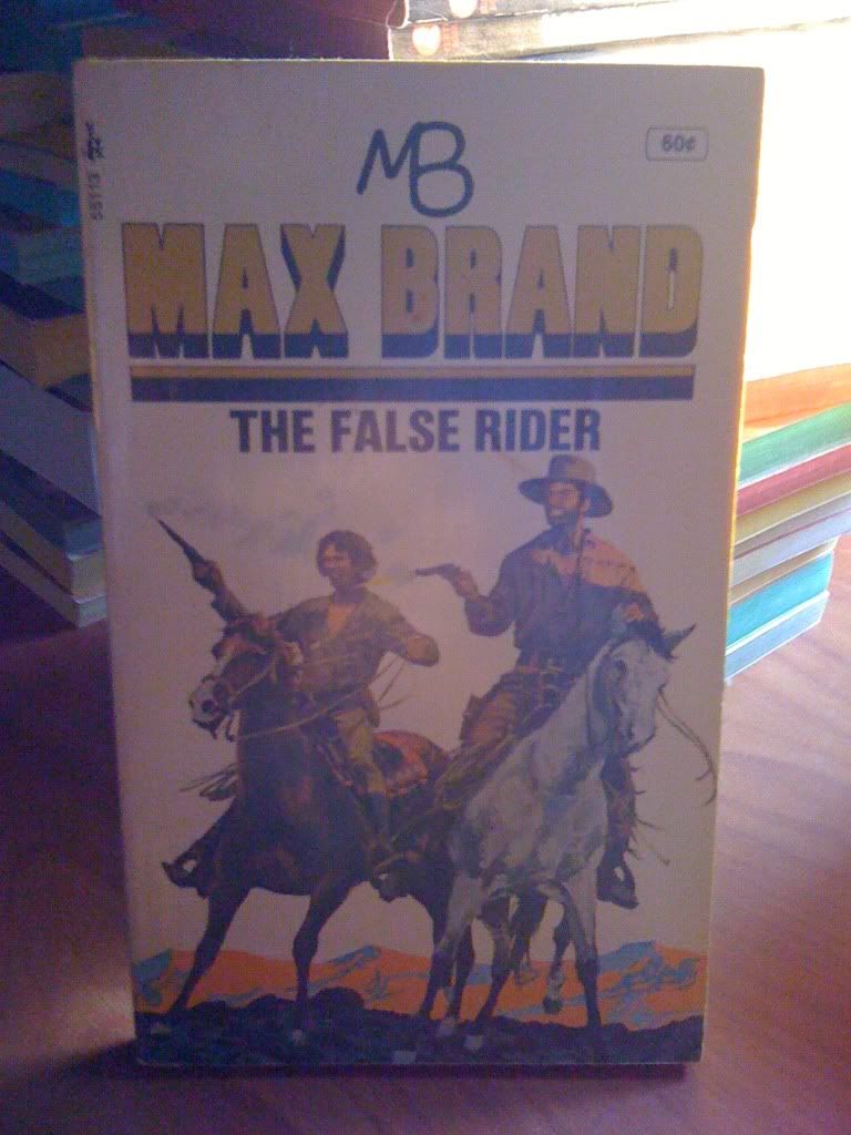 The False Rider, Max Brand The False Rider, Max Brand
