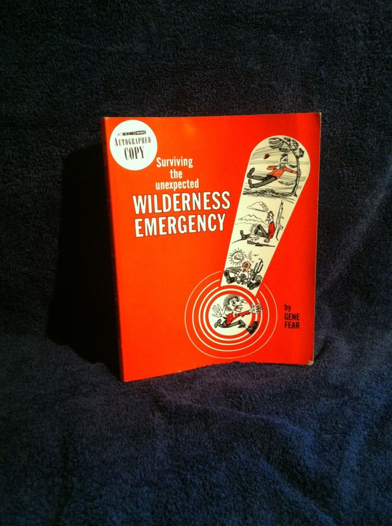 Surviving the Unexpected Wilderness Emergency Gene Fear