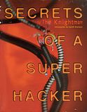 Secrets of a Super Hacker, Knightmare Secrets of a Super Hacker, Knightmare
