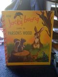 Image for How Jacky Bunny Came to Parson's Wood