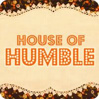 House of Humble