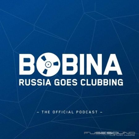 Bobina - Russia Goes Clubbing #181 (22.02.12) - EDMTunes