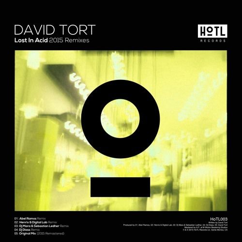 David Tort - Acid (Henrix & Digital Lab Remix)OUT NOW