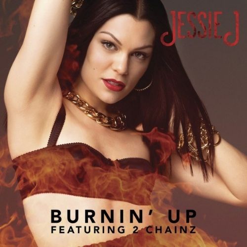 Jessie J Ft. 2 Chainz - Burnin' Up (Clinton Sparks Ultra Lounge Remix) 