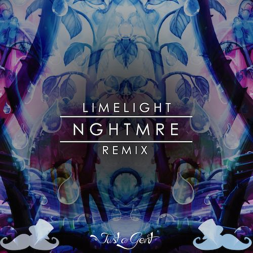 Just A Gent - Limelight (NGHTMRE Remix) 