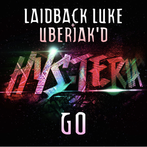 Laidback Luke & Uberjak'd - Go