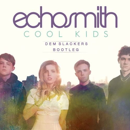 Cool kids echosmith скачать Cool kids echosmith скачать