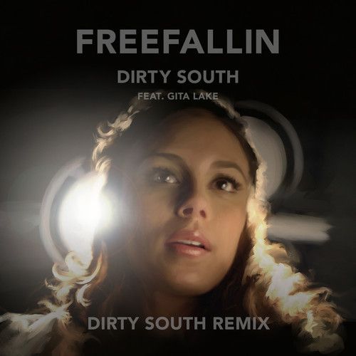 Freefallin' Dirty South Remix