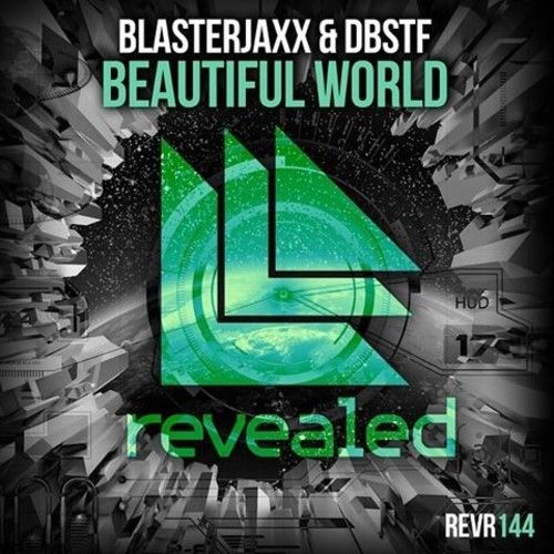 Blasterjaxx & DBSTF - Beautiful World [Preview]