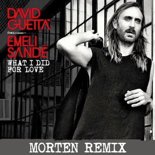 what i did for love morten remix
