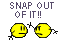 snap-out.gif