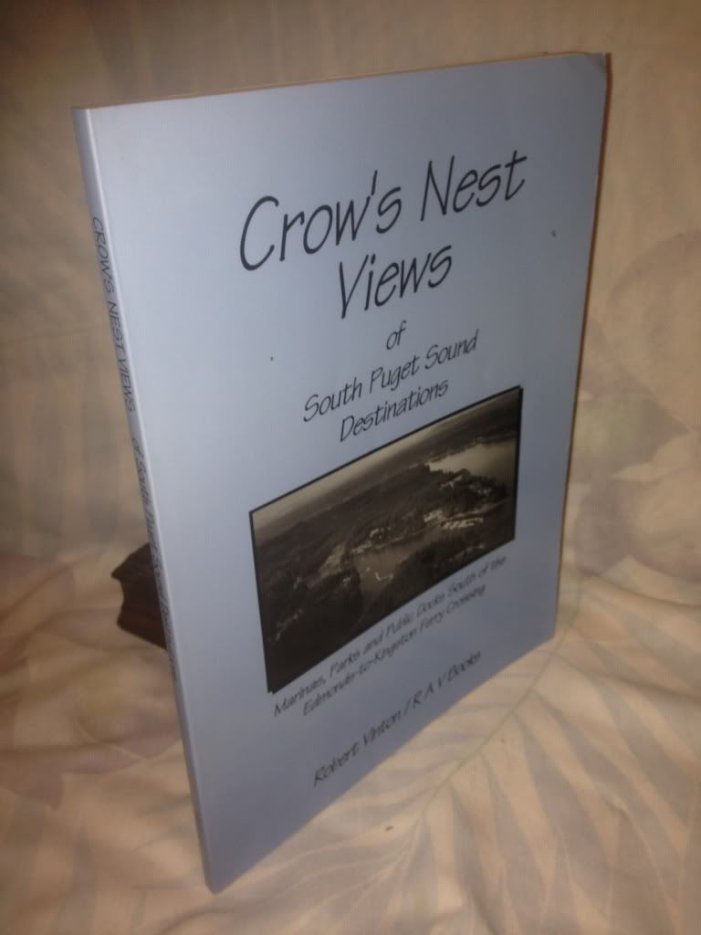 Crow's Nest Views of South Puget Sound Destinations, Robert Vinton Crow's Nest Views of South Puget Sound Destinations, Robert Vinton