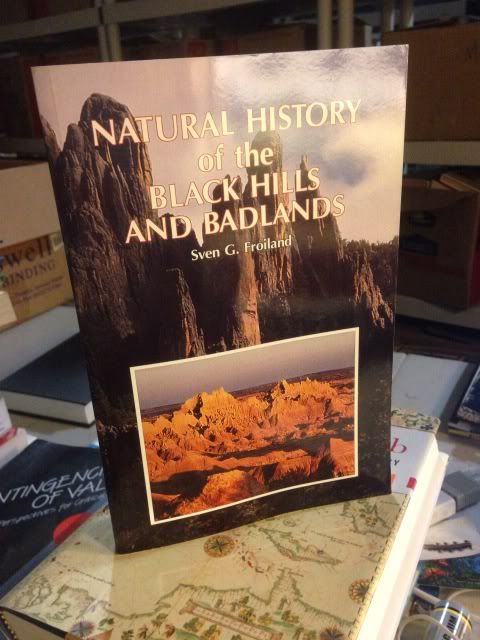 Natural History of the Black Hills and Badlands, Froiland, Sven G. Natural History of the Black Hills and Badlands, Froiland, Sven G.