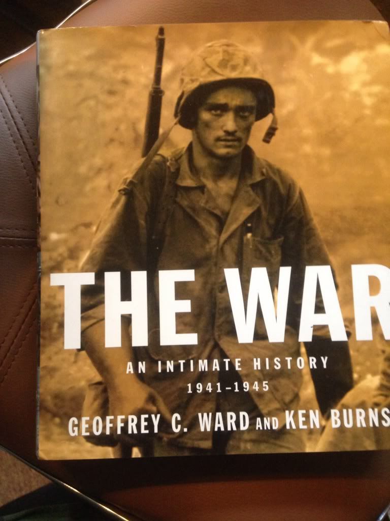 The War: An Intimate History, 1941-1945, Ward, Geoffrey C.; Burns, Ken The War: An Intimate History, 1941-1945, Ward, Geoffrey C.; Burns, Ken