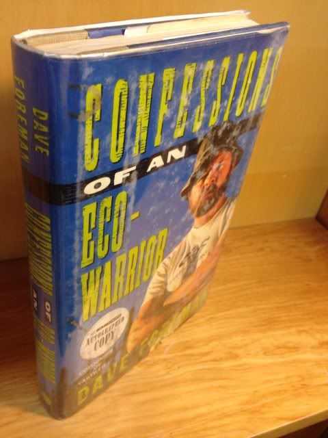 Confessions of an Eco-Warrior, Foreman, Dave Confessions of an Eco-Warrior, Foreman, Dave