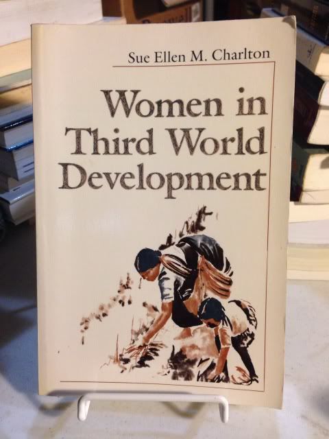Women In Third World Development, Charlton, Sue Ellen Women In Third World Development, Charlton, Sue Ellen