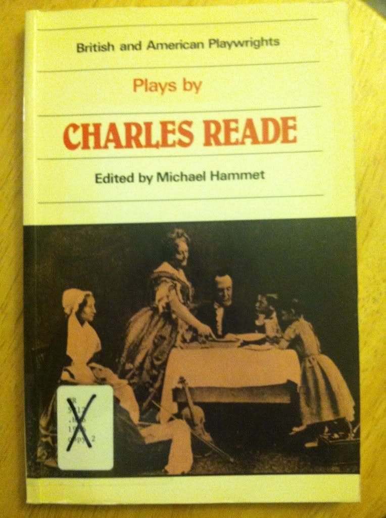 Plays by Charles Reade (British and American Playwrights, Vol. 12) Plays by Charles Reade (British and American Playwrights, Vol. 12)