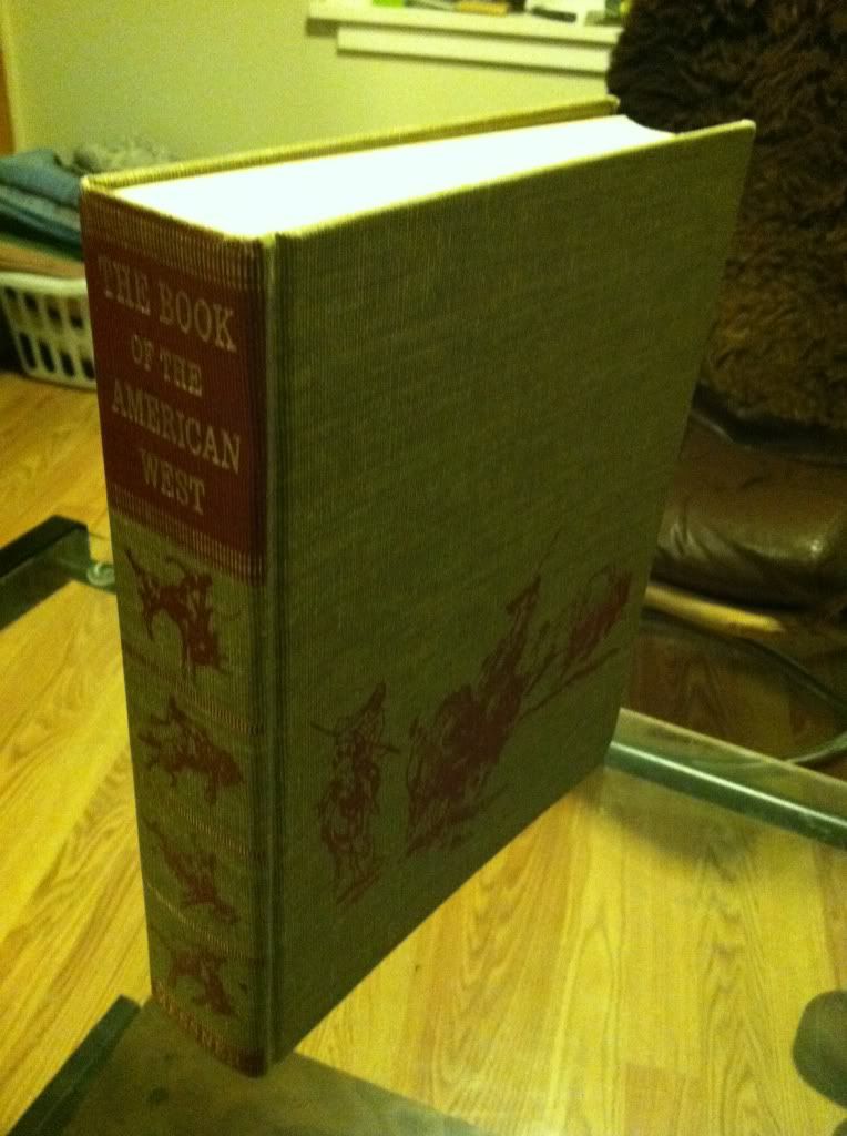 The Book of the American West, Monaghan, Jay - Editor. Authors - Adams, Ramon F.; Botkin, B. A.; Dodge, Natt N.; Easton, Robert and others The Book of the American West, Monaghan, Jay - Editor. Authors - Adams, Ramon F.; Botkin, B. A.; Dodge, Natt N.; Easton, Robert and others