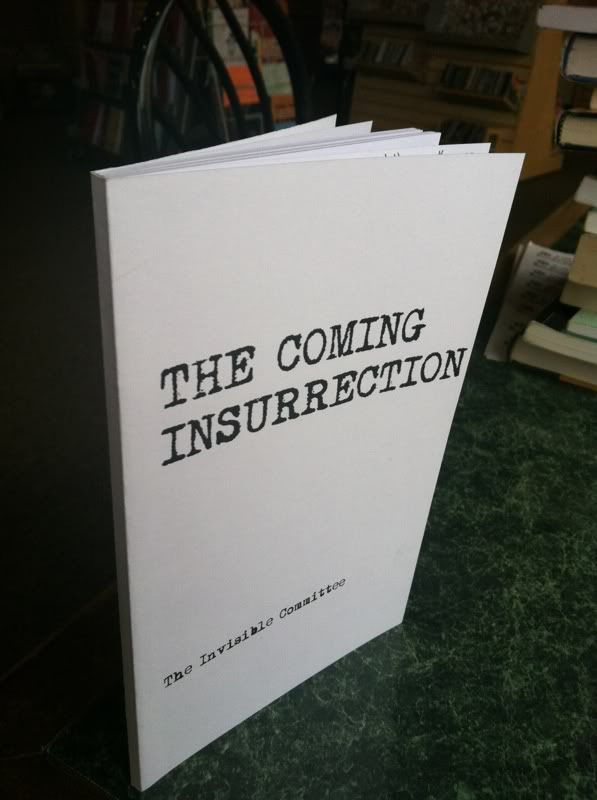 The Coming Insurrection, Anonymous The Coming Insurrection, Anonymous