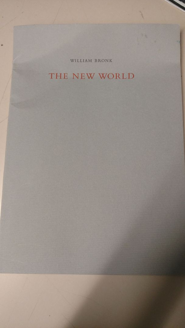 The New World, Bronk, William The New World, Bronk, William