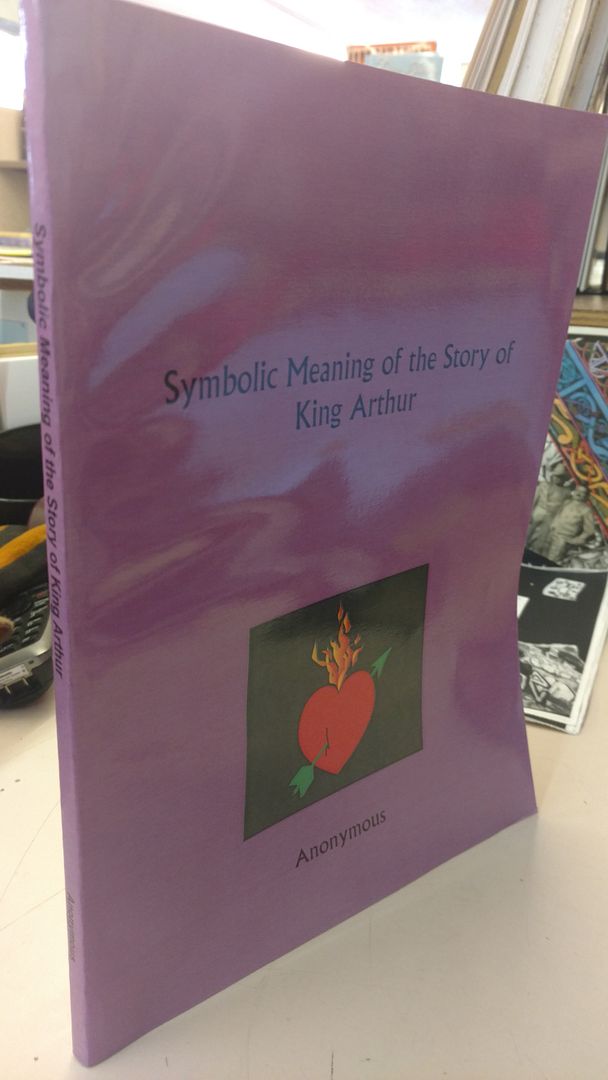 Image for Symbolic Meaning of the Story of King Arthur