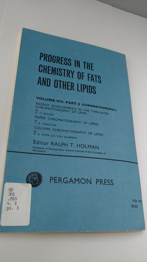 Recent developments in the thin-layer chromatography of lipids (Progress in the chemistry of fats and other lipids, volume 8, part 3 (chromatography)), Malins, Donald C Recent developments in the thin-layer chromatography of lipids (Progress in the chemistry of fats and other lipids, volume 8, part 3 (chromatography)), Malins, Donald C