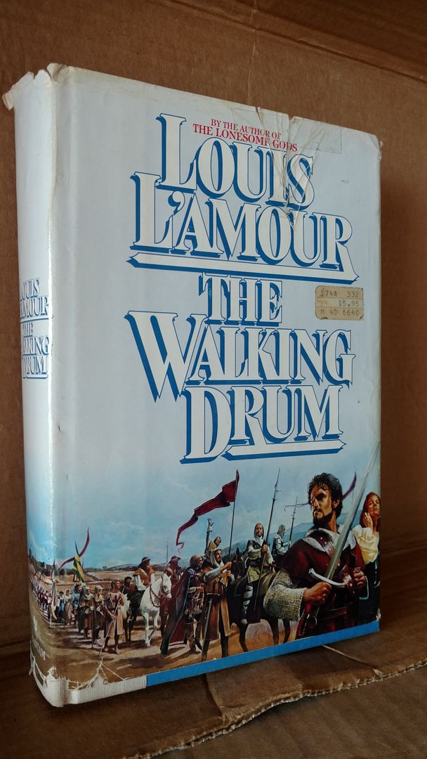 Walking Drum, Louis L'Amour Walking Drum, Louis L'Amour