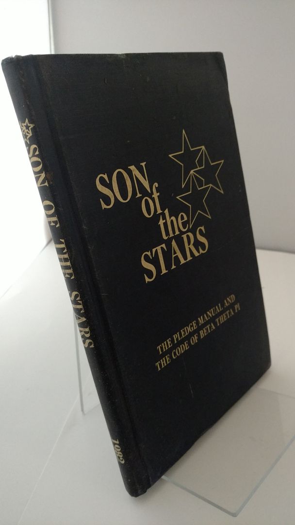Son of the Stars (The Pledge Manual and The Code of Beta Theta Pi), G. Herbert Smith Son of the Stars (The Pledge Manual and The Code of Beta Theta Pi), G. Herbert Smith