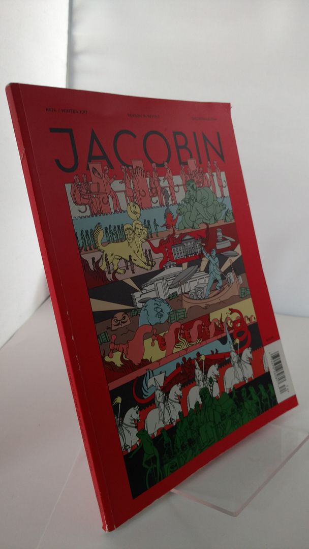 Jacobin Number 24 Winter 2017, Jacobin Jacobin Number 24 Winter 2017, Jacobin