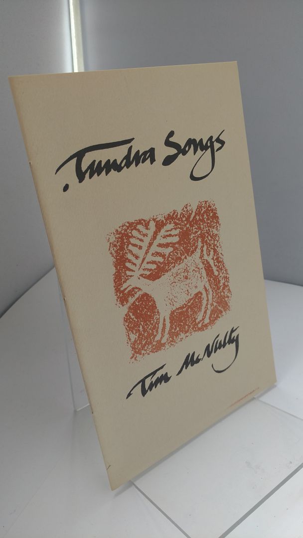 Tundra Songs: A Cycle of Poems for Alaska, McNULTY, Tim Tundra Songs: A Cycle of Poems for Alaska, McNULTY, Tim