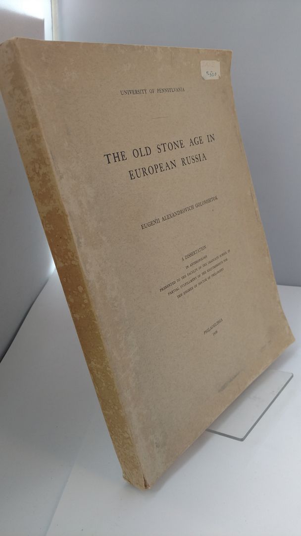 Image for The Old Stone Age in European Russia: a Dissertation in Anthropology.