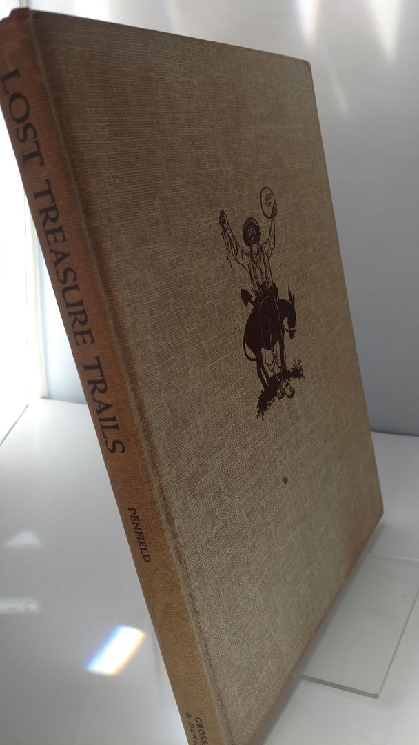 Lost Treasure Trails (Illustrated True Books), Thomas Penfield Lost Treasure Trails (Illustrated True Books), Thomas Penfield